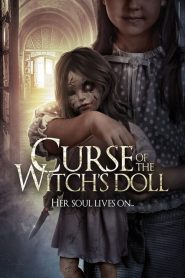 Curse of the Witch’s Doll (2018), film online subtitrat în Română