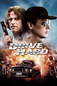 Soferul – Drive Hard (2014), film online subtitrat în Română