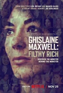 Ghislaine Maxwell: Obscen de bogată (2022), film Documentar online subtitrat în Română