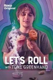 Let’s Roll with Tony Greenhand (2020), serial Reality-TV online subtitrat în Română