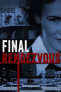 Final Rendezvous (2020), film Documentar online subtitrat în Română