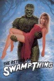 The Return of Swamp Thing (1989), film online subtitrat în Română