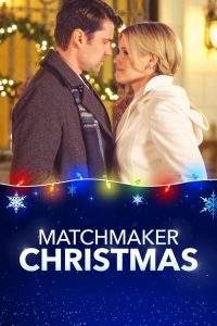 Matchmaker Christmas (2019), film online subtitrat în Română