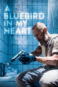 A Bluebird in My Heart (2018), film online subtitrat în Română