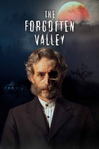 The Forgotten Valley (2022), serial online subtitrat în Română