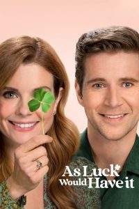 As Luck Would Have It (2021), film online subtitrat în Română