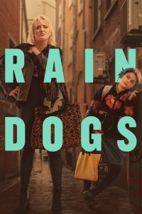 Rain Dogs (2023), serial online subtitrat în Română