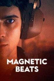 Magnetic Beats (2021), film online subtitrat în Română