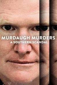 Murdaugh Murders: A Southern Scandal: Sezon 1, sezon online subtitrat