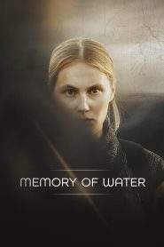 Memory of Water (2022), film online subtitrat în Română