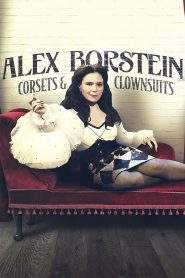 Alex Borstein – Corsets & Clown Suits (2023), film online subtitrat în Română