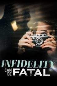 Infidelity Can Be Fatal (2023), film online subtitrat în Română