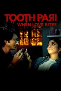 Tooth Pari: When Love Bites: Sezon 1, sezon online subtitrat