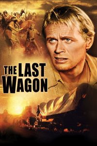 The Last Wagon (1956), film online subtitrat în Română