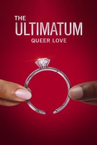 The Ultimatum: Queer Love: Sezon 1, sezon online subtitrat