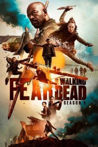 Fear the Walking Dead: Sezon 5, sezon online subtitrat