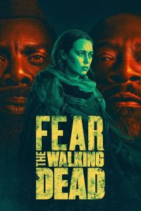 Fear the Walking Dead: Sezon 7, sezon online subtitrat