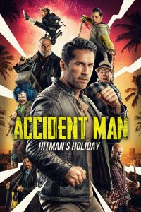 Accident Man: Hitman’s Holiday (2022), film online subtitrat în Română