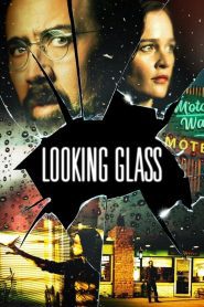 Looking Glass (2018), film online subtitrat în Română