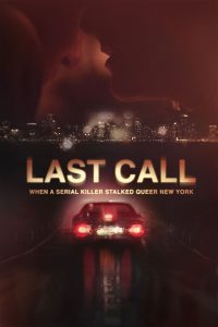 Last Call: When a Serial Killer Stalked Queer New York: Sezon 1, sezon online subtitrat