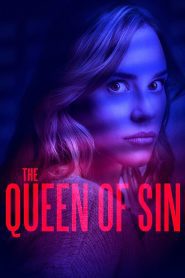 The Queen of Sin (2018), film online subtitrat în Română