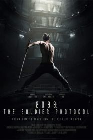 2099: The Soldier Protocol (2019), film online subtitrat în Română