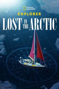 Explorer: Lost in the Arctic (2023), film online subtitrat în Română