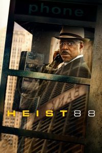 Heist 88 (2023), film online subtitrat în Română