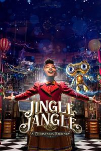 Jingle Jangle: O aventură de Crăciun (2020), film online DUBLAT în limba Română