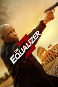 Equalizer 3: Ultimul capitol (2023), film online subtitrat în Română