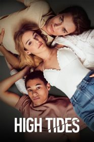 High Tides (2023), serial online subtitrat în Română