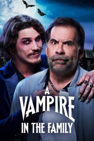 Un vampir în familie (2023), film online subtitrat în Română