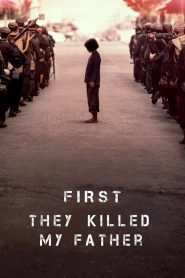 First They Killed My Father (2017), film online subtitrat în Română