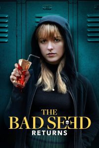 The Bad Seed Returns (2022), film online