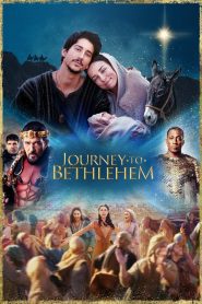 Journey to Bethlehem (2023), film online subtitrat în Română