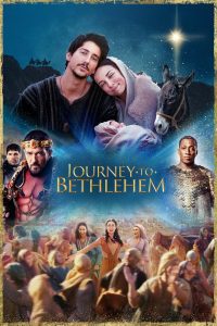 Journey to Bethlehem (2023), film online subtitrat în Română