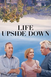 Life Upside Down (2023), film online subtitrat în Română