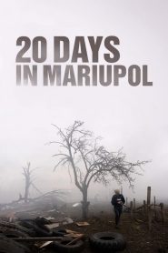 20 Days in Mariupol (2023), film Documentar online subtitrat în Română