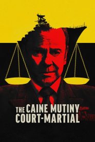 The Caine Mutiny Court-Martial (2023), film online