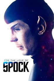 For the Love of Spock (2016), film Documentar online