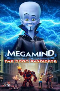 Megamind vs. the Doom Syndicate (2024), film animat online