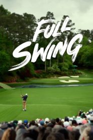 Full Swing: Competiție pe terenul de golf (2023), serial Documentar online