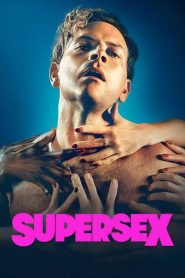 Supersex (2024), serial online