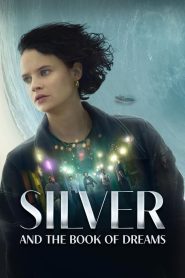 Silver and the Book of Dreams (2023), film online