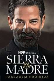 Sierra Madre: No Trespassing (2024), serial online