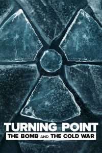 Turning Point: The Bomb and the Cold War: Sezon 1, sezon online