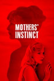 Mothers’ Instinct (2019), film online