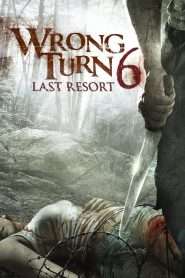 Wrong Turn 6: Last Resort (2014), film online subtitrat în Română