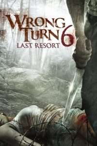 Wrong Turn 6: Last Resort (2014), film online subtitrat în Română