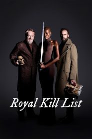 Royal Kill List (2024), serial Documentar online